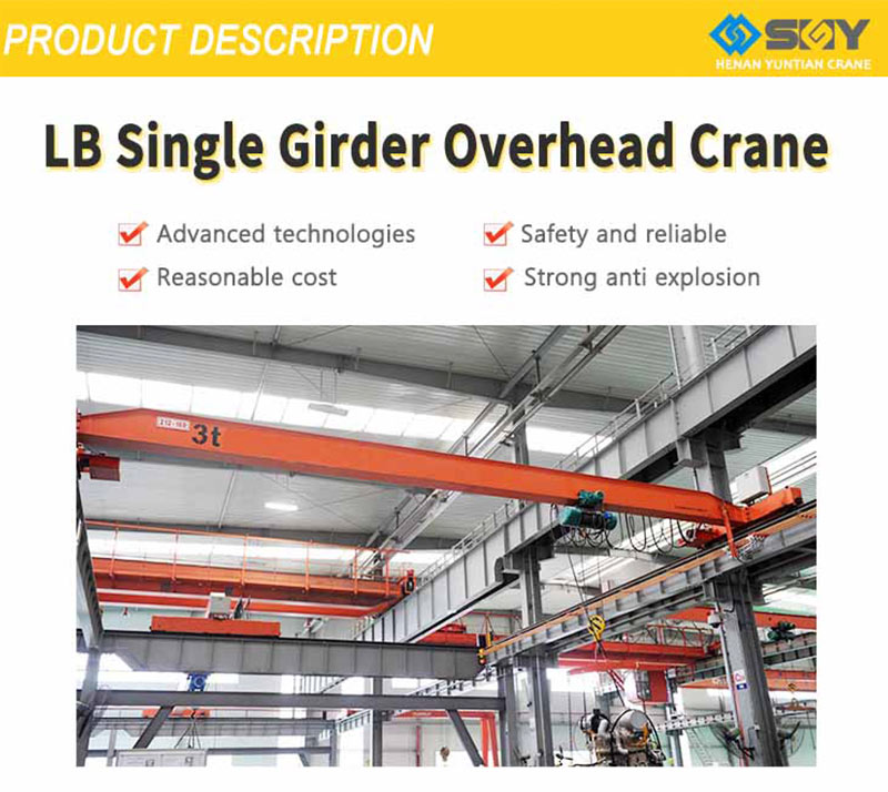 lb explosion proof type single girder overhead crane 5